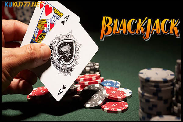 Bạn có hiểu rõ luật chơi Blackjack không?