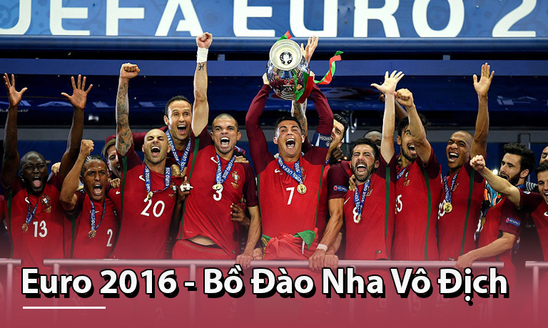 Euro 2016 Bồ Đào Nha Vô Địch